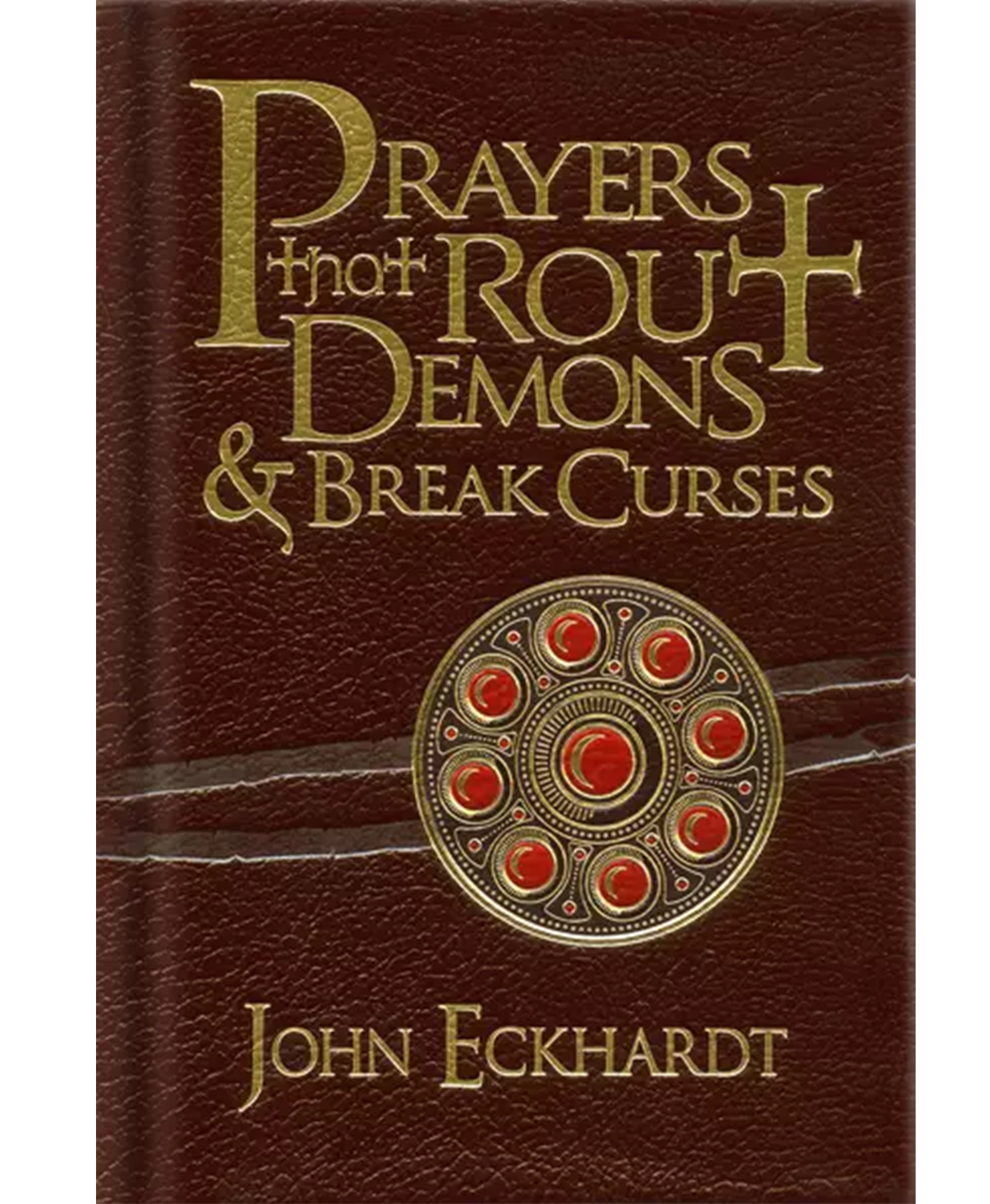 Prayers That Rout Demons And Break Curses